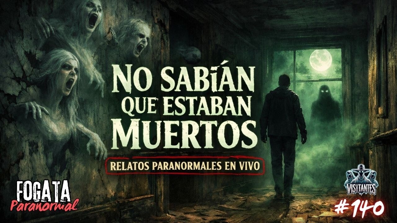 Espectros, Presagios y Entidades Perdidas | RELATOS PARANORMALES EN VIVO