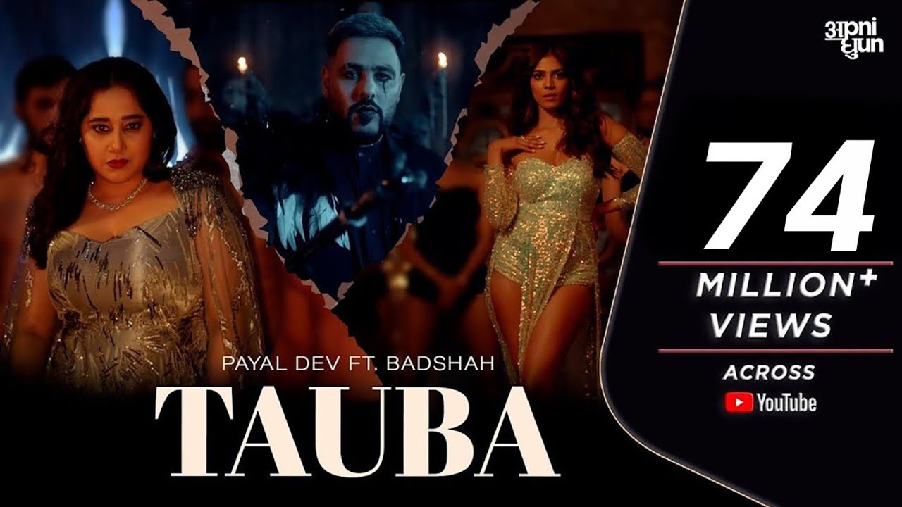 Tauba | Official Music Video | Payal Dev | Badshah | Malavika Mohanan | Aditya Dev | Apni Dhun |