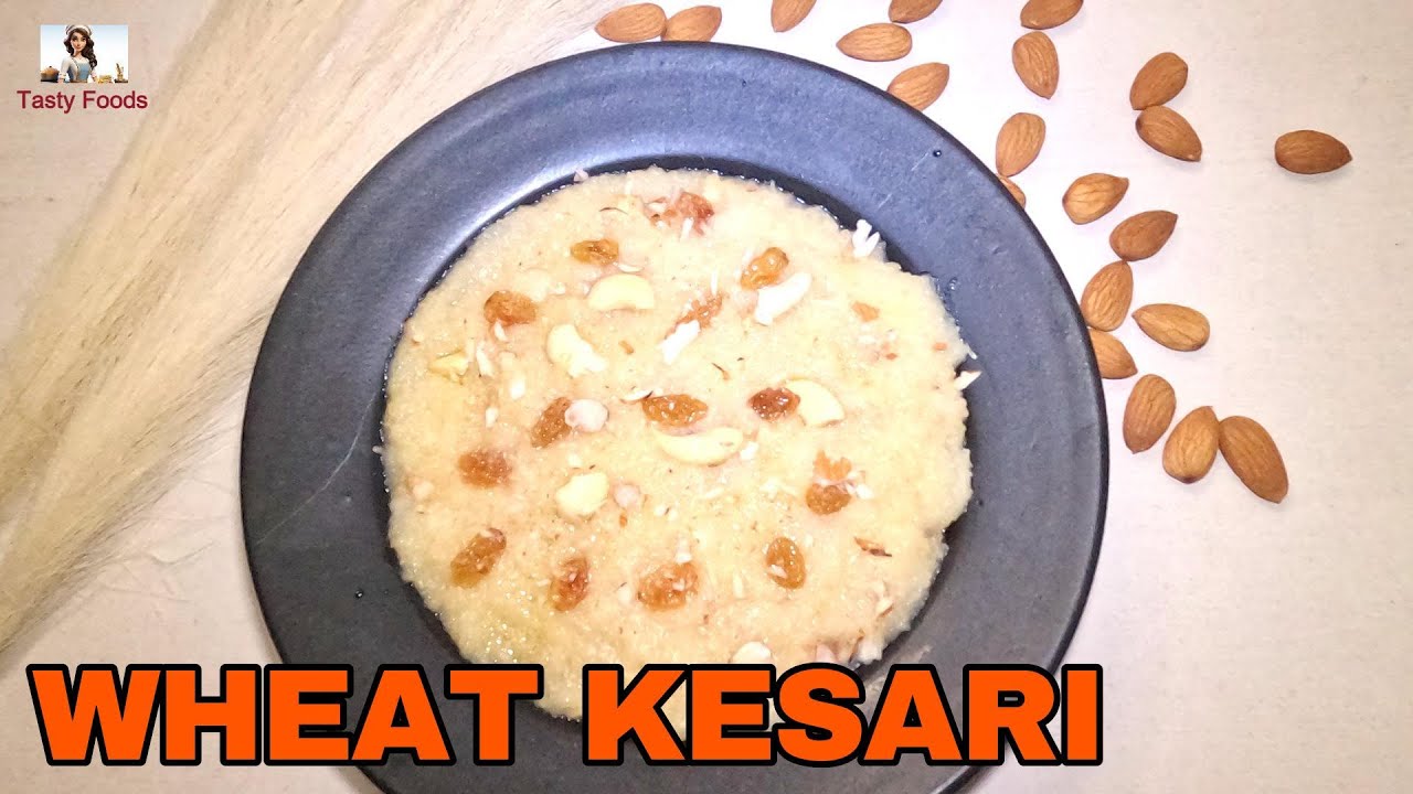 Wheat Rava Kesari || wheat kesari || Godhuma Rava Kesari || Wheat Halwa ||