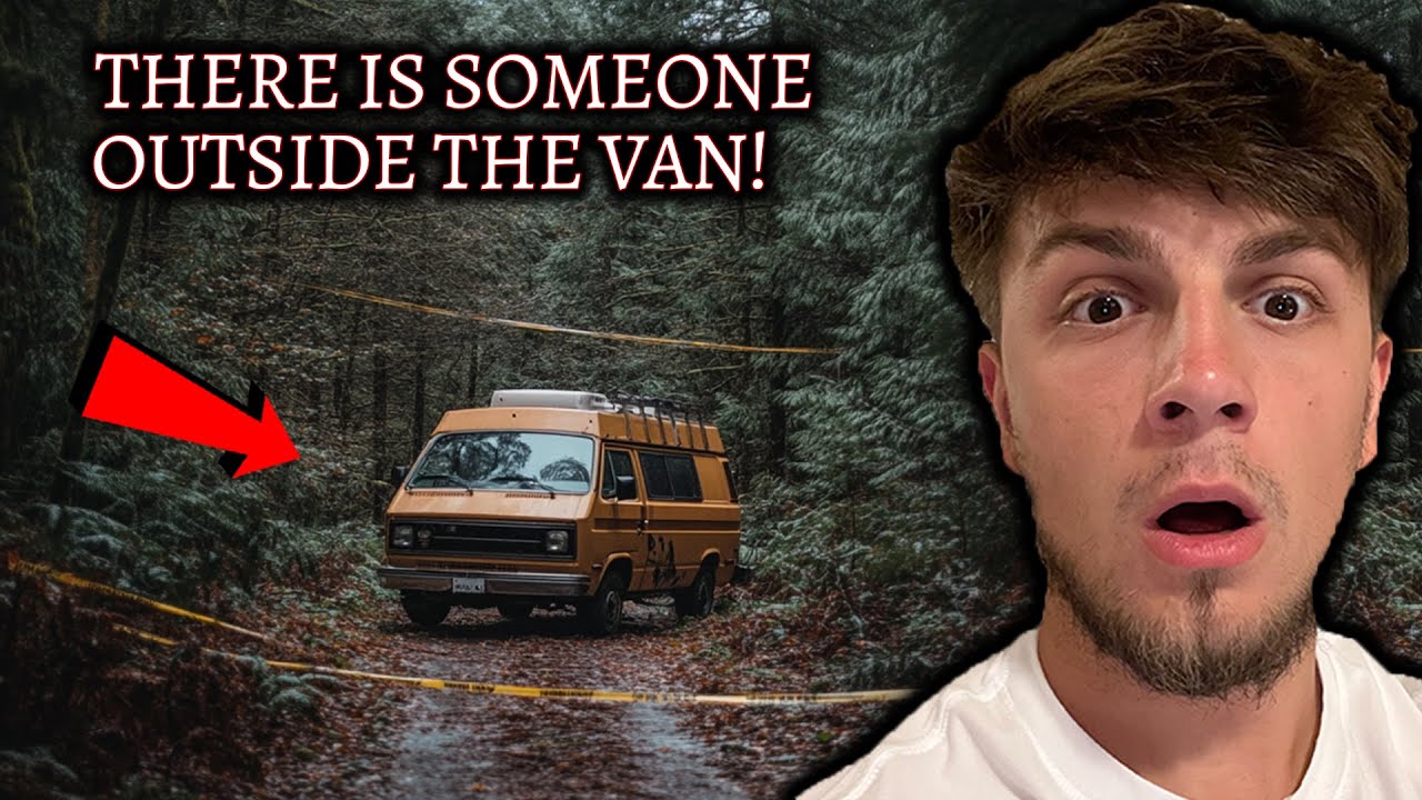 TERRIFYING CAMPING IN MY VAN - SOMEONE WAS OUTSIDE THE VAN (VERY SCARY)