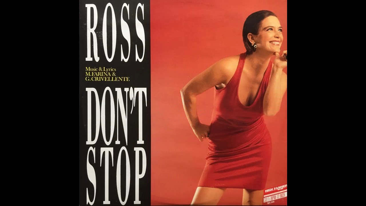 Ross -  Don't Stop (High Energy)