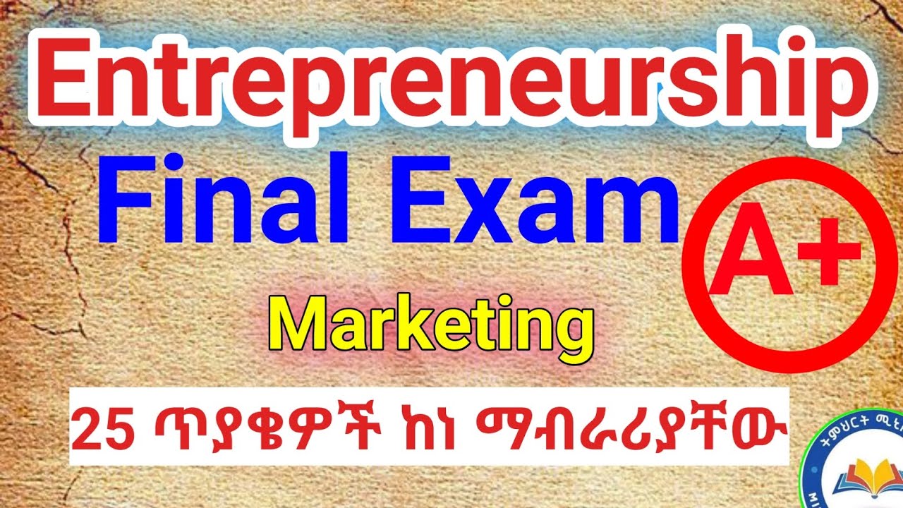 Entrepreneurship Freshman course Final exam