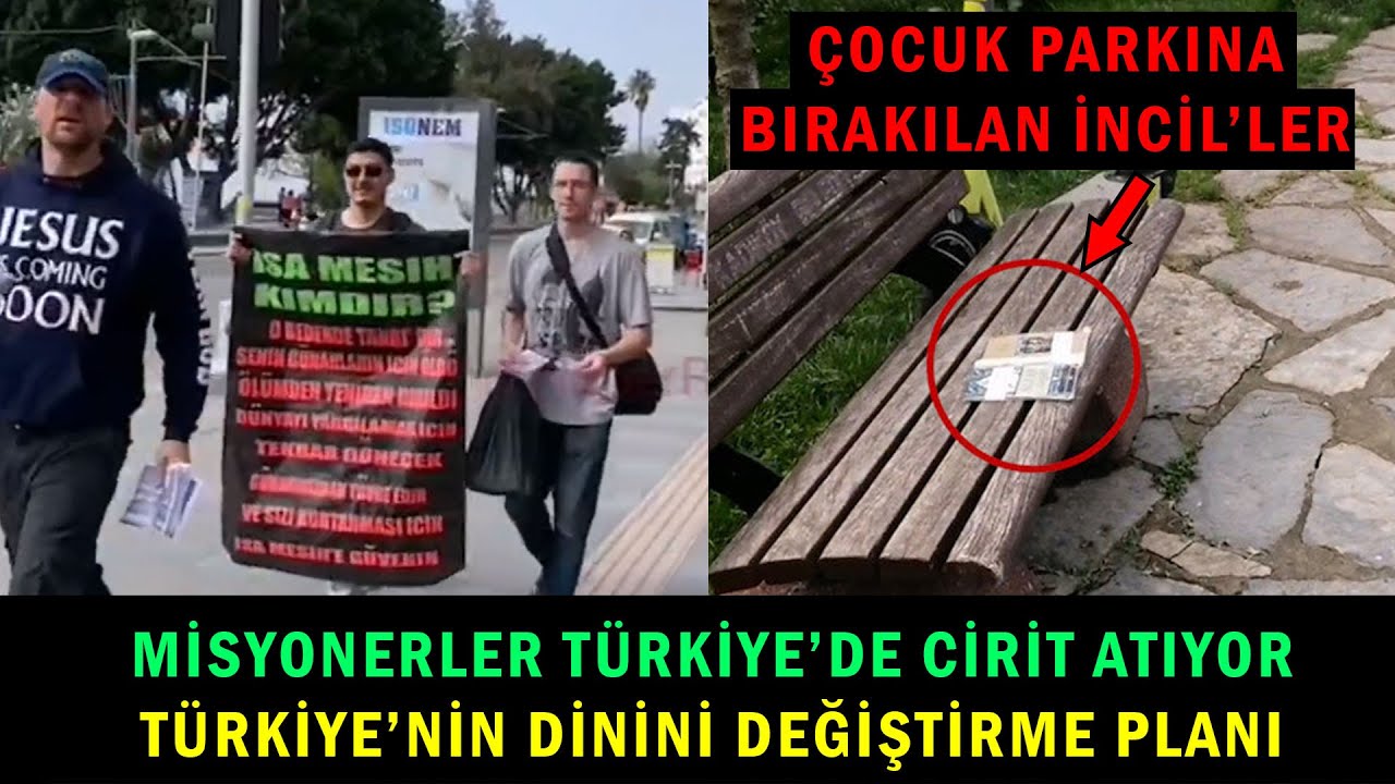 Misyonerler T&uuml;rkiye'de Cirit Atıyor! Hedefleri Ne?