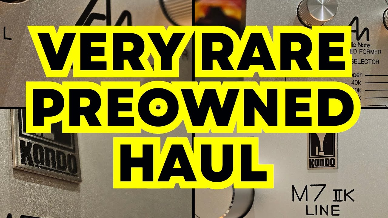 Some Of The Rarest And Best Preowned Gear We’ve Ever Seen - Audiophile Heaven Awaits!