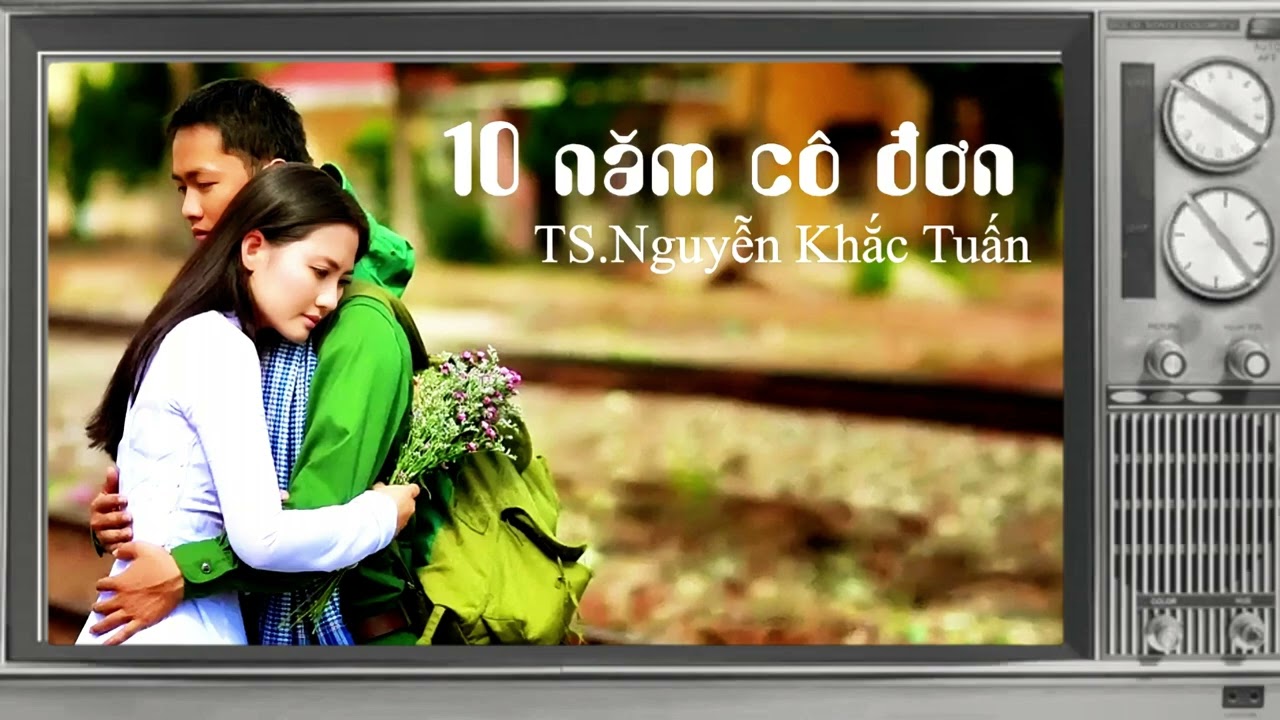 TRUYỆN NGẮN : 10 NĂM CÔ ĐƠN