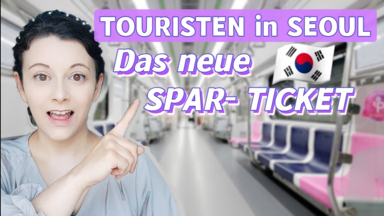 Geld im Korea Urlaub Sparen! Brandneu ab Juli 2024