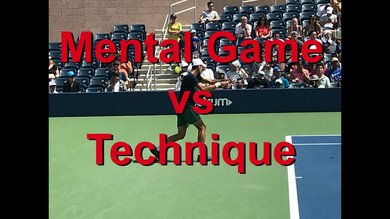 Mental Game vs Technique