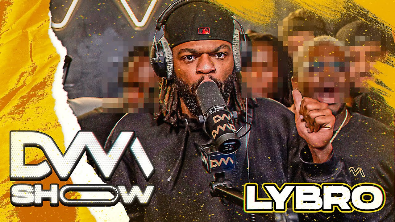 [EXCLU] LYBRO - Freestyle DVM #dvmshow