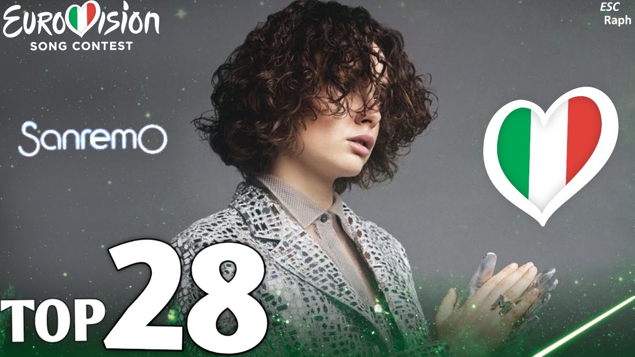 Sanremo 2023 - My Top 28 (Italy 🇮🇹 Eurovision 2023)