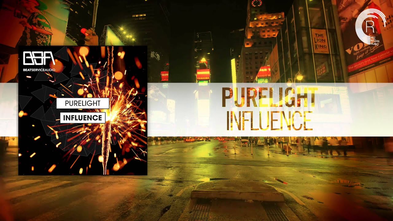 Purelight - Influence (Beat Service Audio / RNM)