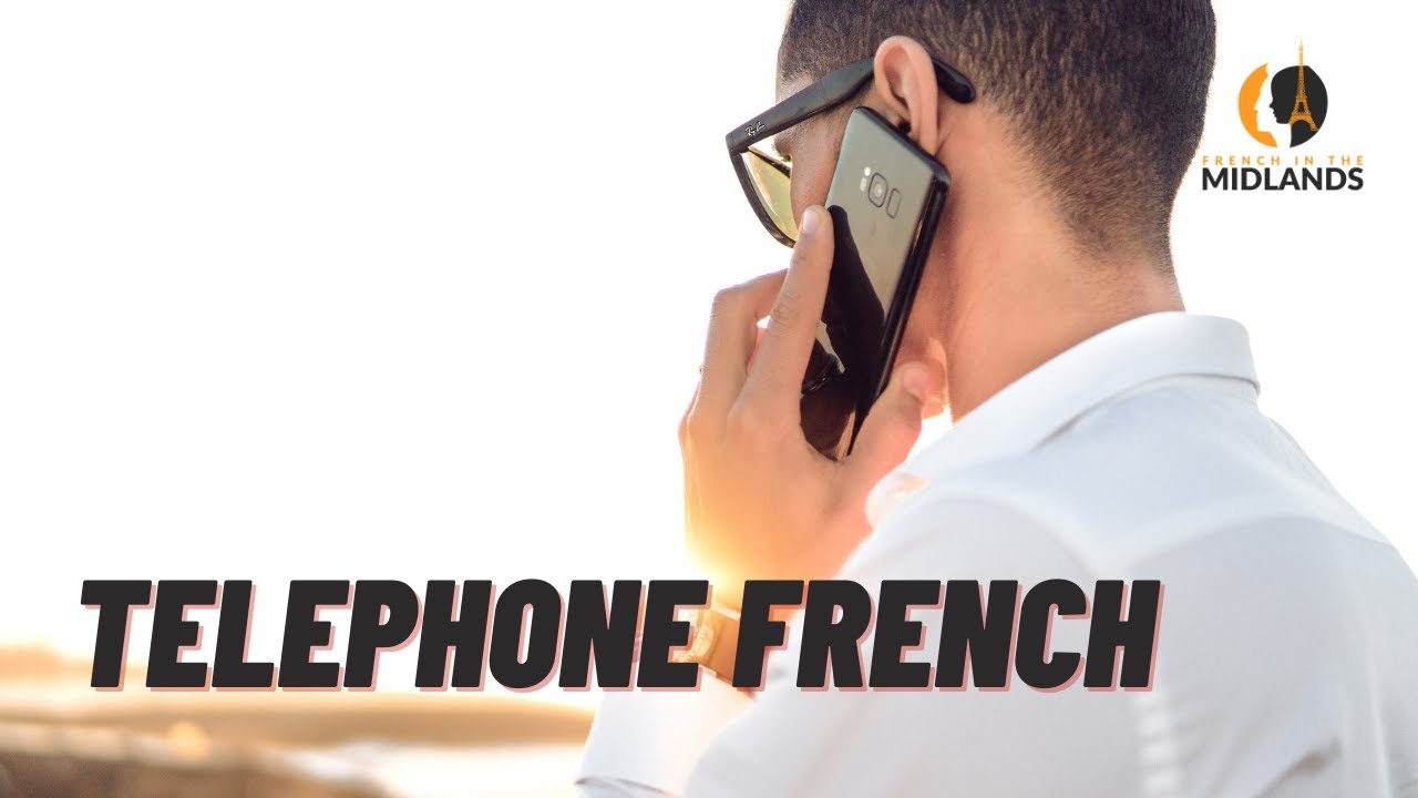 Telephone French - speak with confidence on the phone