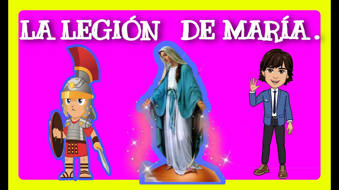 LA LEGI&Oacute;N DE MAR&Iacute;A