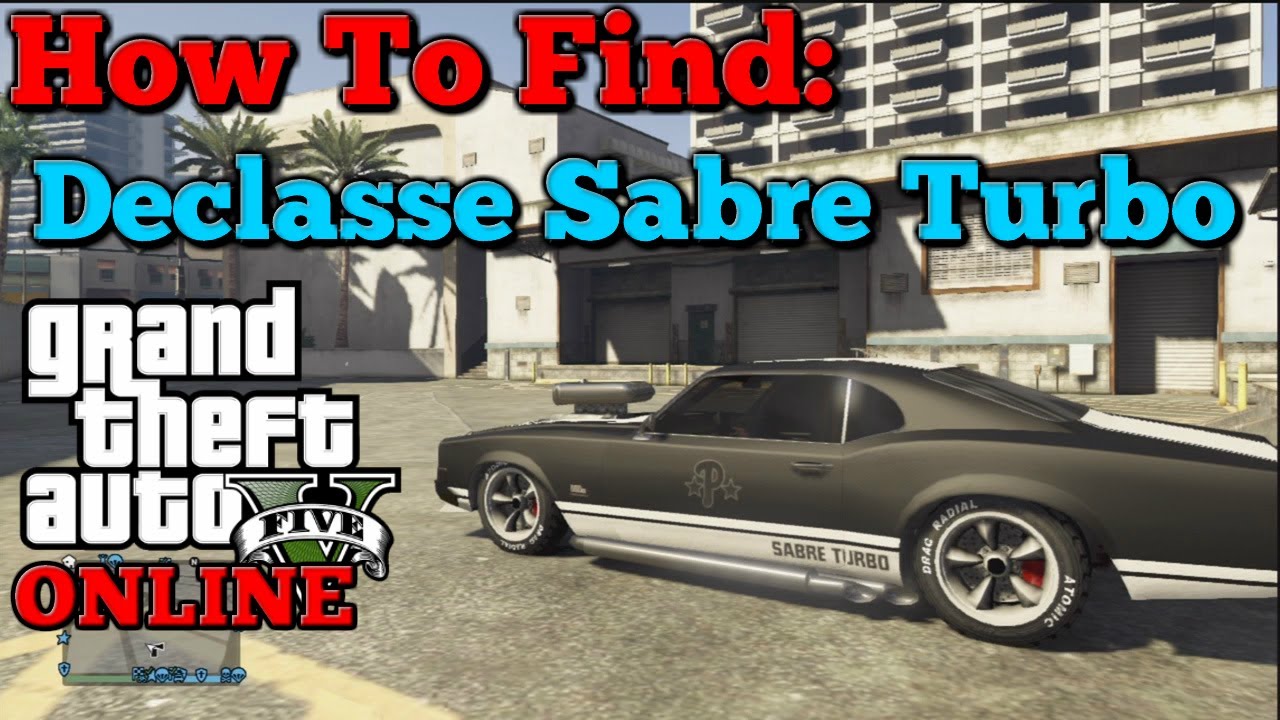 Gta Online - How to find the Declasse Sabre Turbo