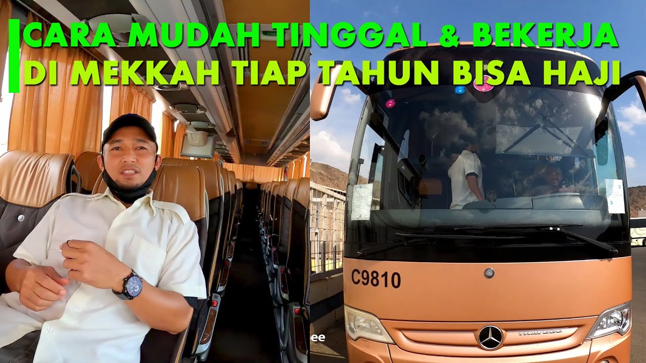CARA MUDAH TINGGAL DAN BEKERJA DIKOTA SUCI MEKKAH BISA HAJI BERKALI KALI