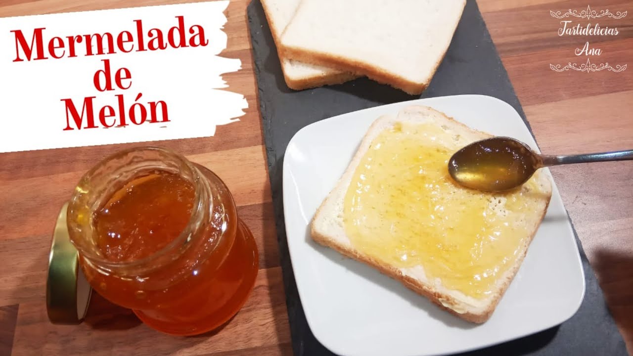 MERMELADA o DULCE DE MELÓN fácil y económica con Truco. MELON JAM easy and cheap with a trick.