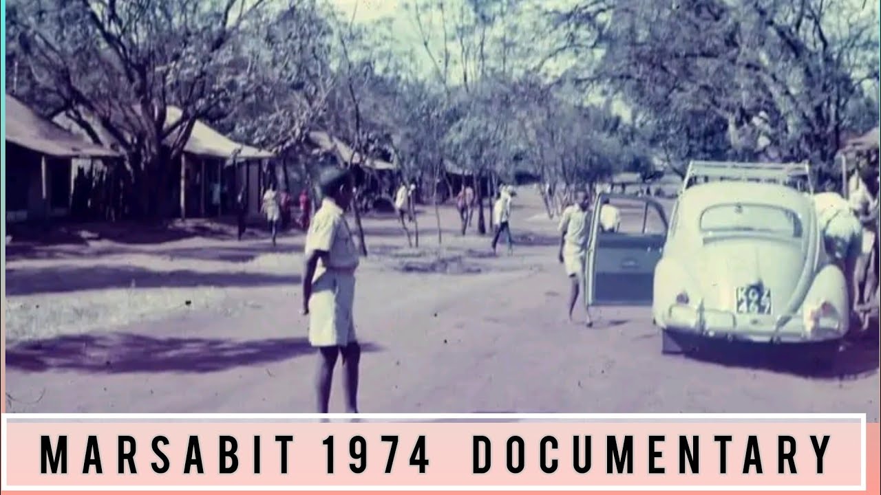 Face of Marsabit 1974 | 15 min documentary || When Money was money.