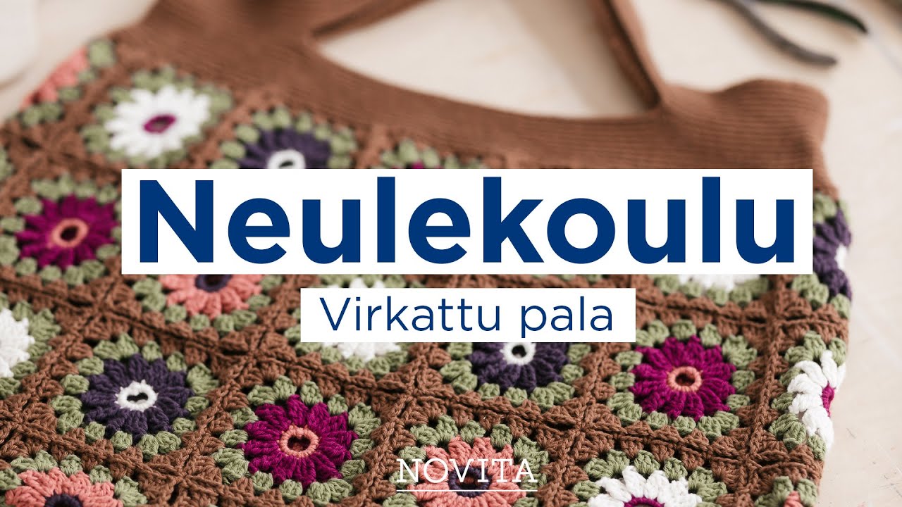 NOVITA NEULEKOULU: Virkattu pala