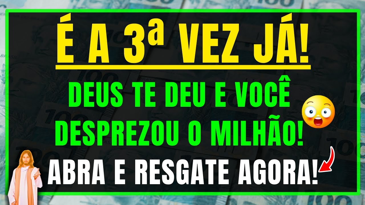 DEUS DIZ: VOCÊ ACABOU DE REJEITAR UM DEPÓSITO MILIONÁRIO (Ouça e Recupere Agora)