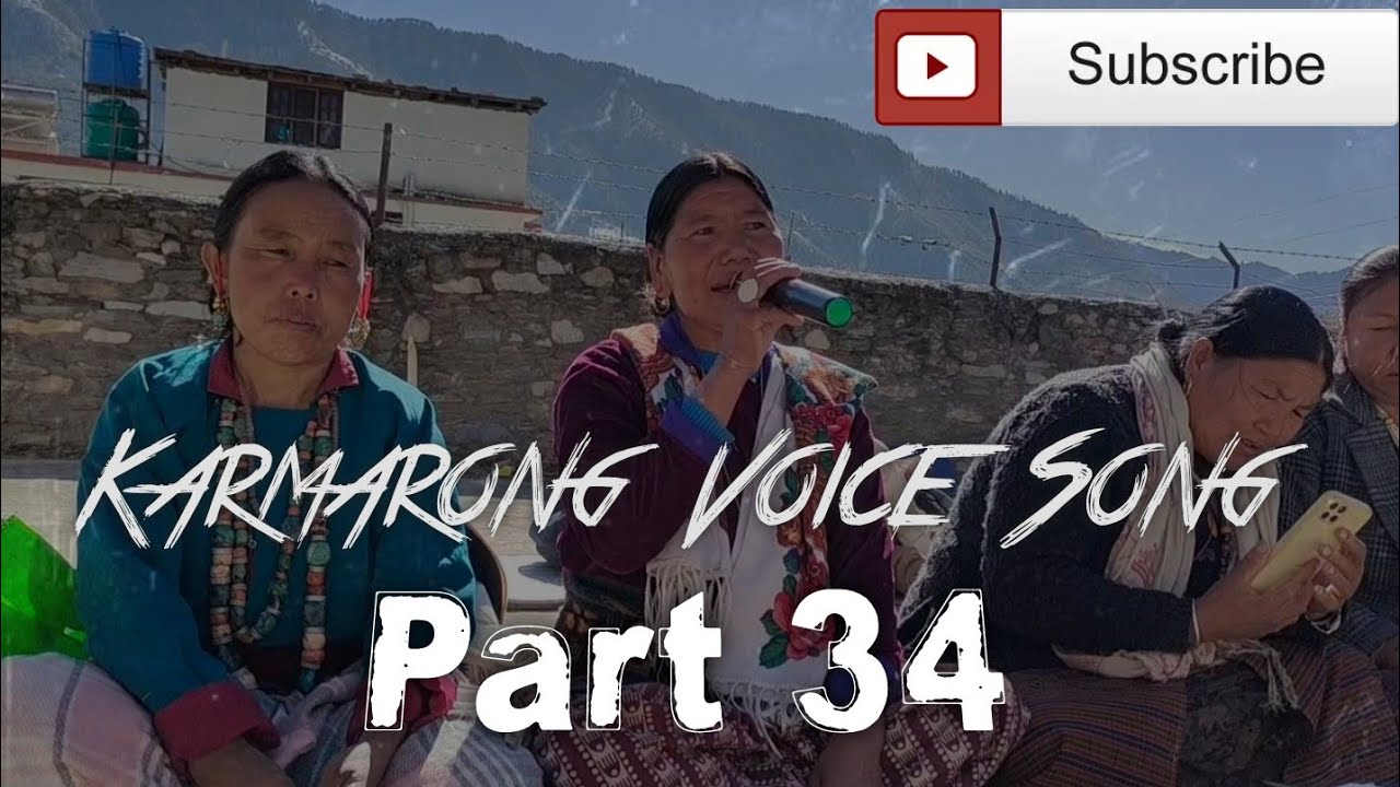 Karmarong Voice Song Part 34 _ happy Losar _ jumla Karmarong....