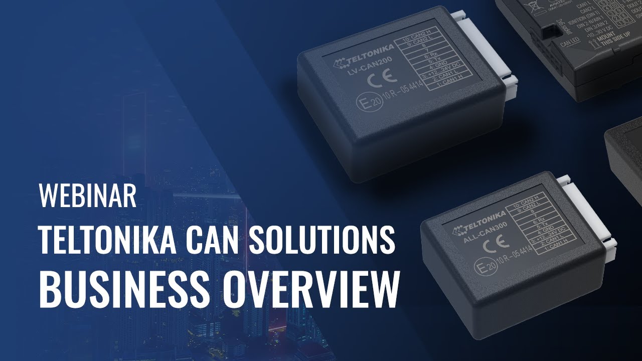 Teltonika Webinar: Teltonika CAN Solutions – Business overview