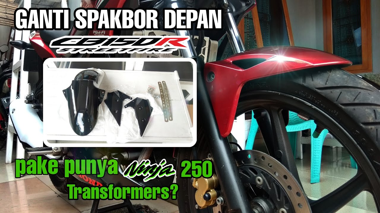 Ganti Spakbor Depan CB150R Pakai Punya Ninja 250 Fi | Gak PNP, Ini Caranya!