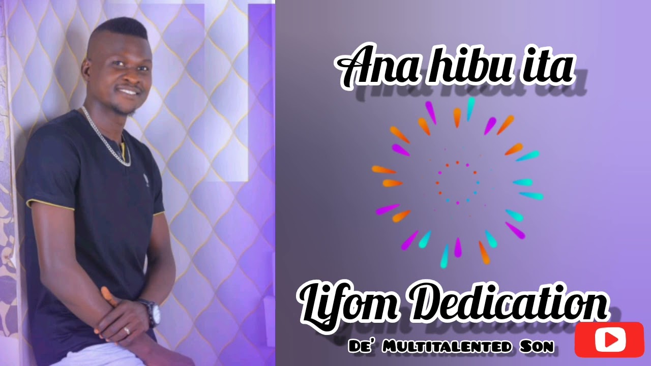 Ana_Hibu_Ita_Lifom Dedication