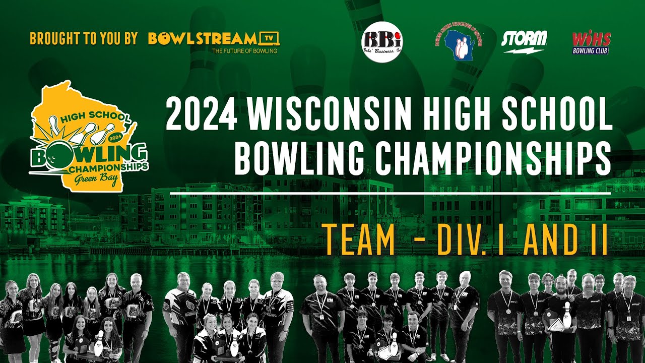 2024 Wisconsin High School Bowling Championships | Team Div. I and II | Bowling Tournament