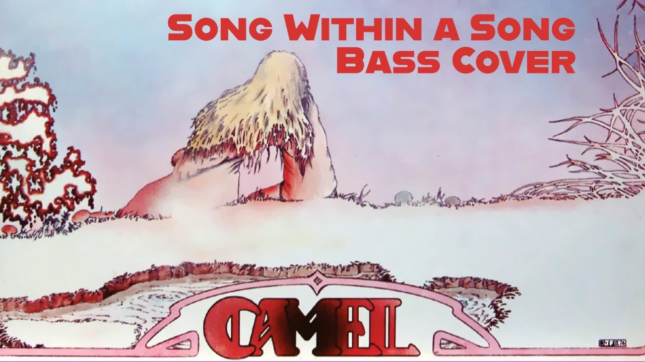 Song within a song - Camel - Bass cover with tabs