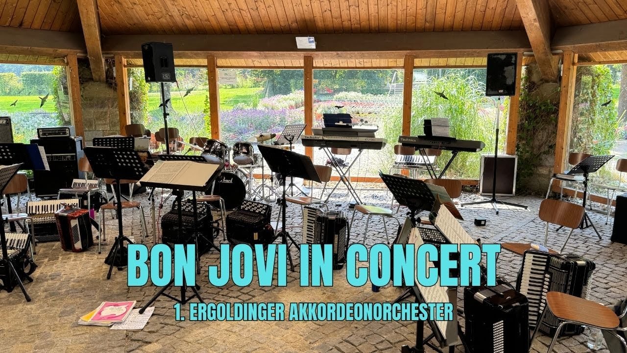1. Ergoldinger Akkordeonorchester: Kurkonzert Bad Kötzting - Bon Jovi in Concert
