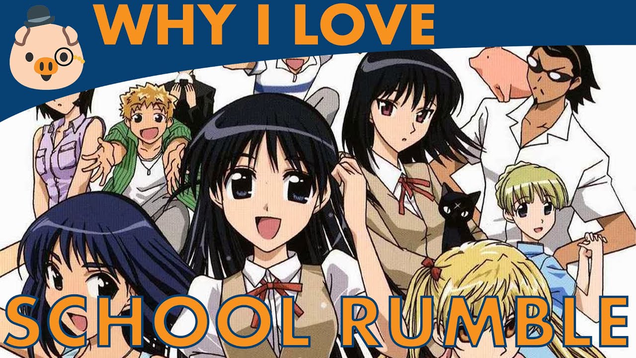 Why I love School Rumble