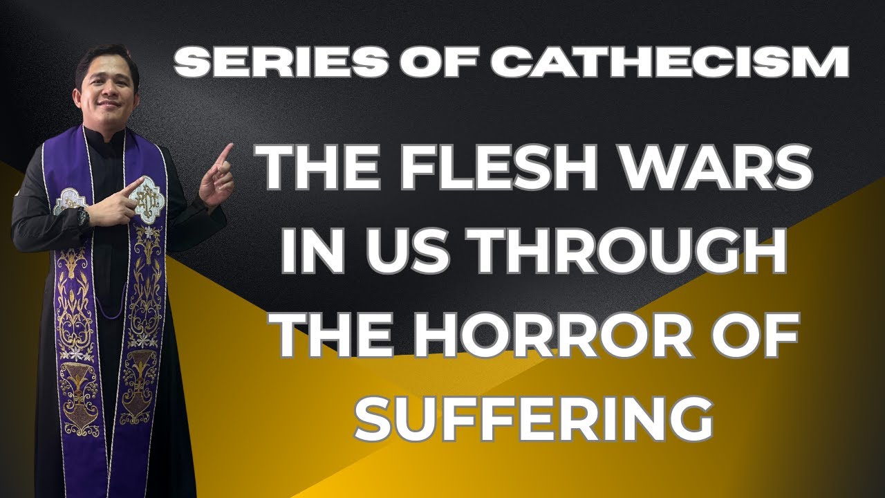 THE FLESH WARS IN US THROUGHTHE HORROR OF SUFFERING