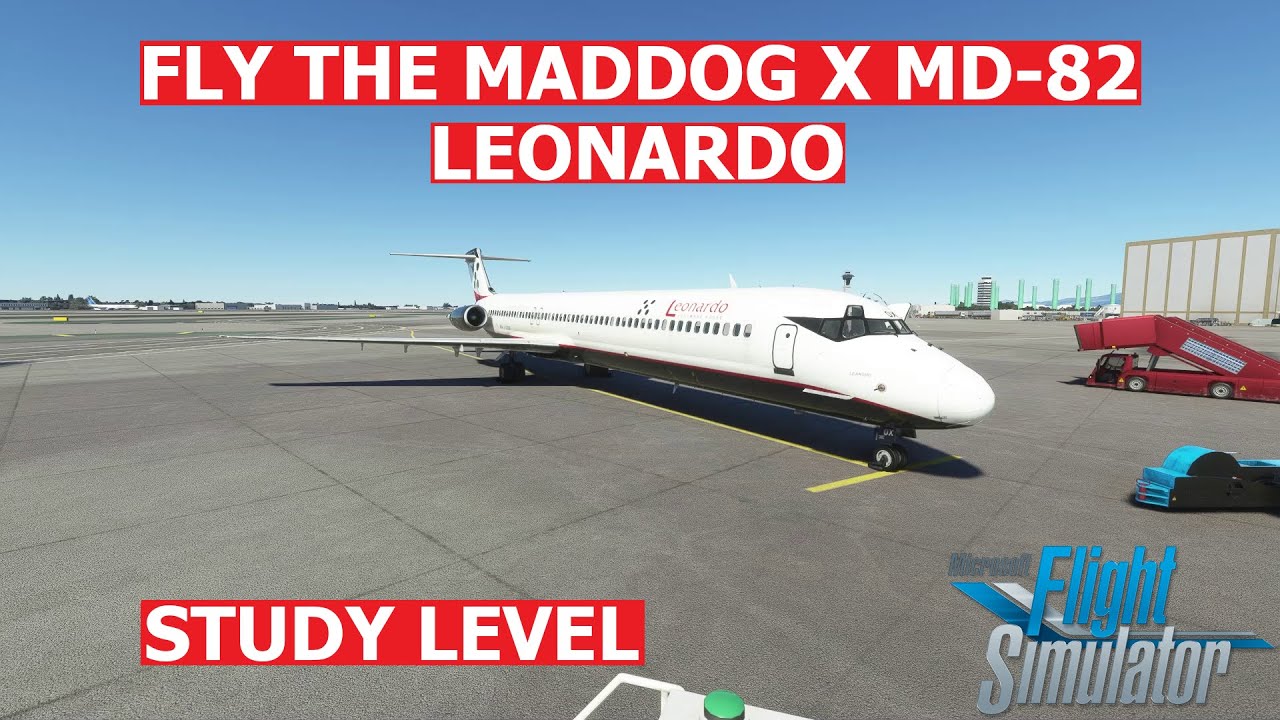 ПОЛЕТ НА MADDOG X MD-80 от Leonardo &mdash; Предварительный просмотр ПОЛНОГО ПОЛЁТА | Самолёты для обучения | MSFS 2020