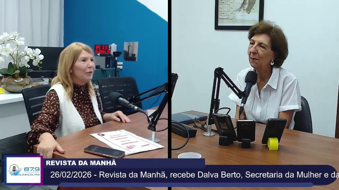 Revista da Manhã, recebe Dalva Berto, Secretaria da Mulher e da Família