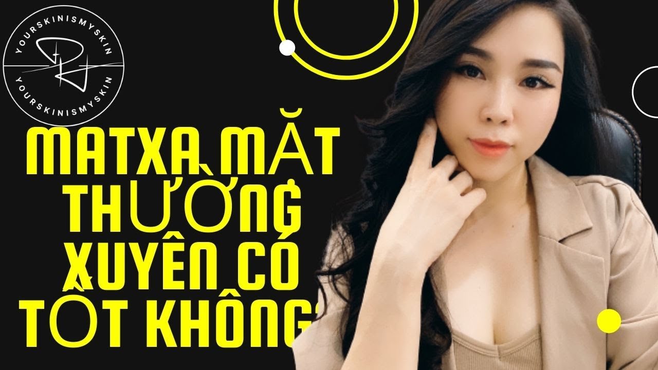Matxa mặt thường xuyên có tốt không?