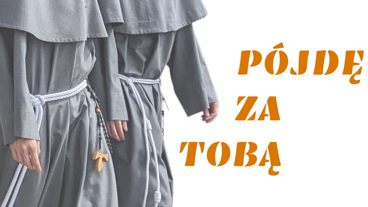FRANCISZKAŃSKI SINGIEL! 🎧|| „Pójdę za Tobą” || 😇bracia franciszkanie😇