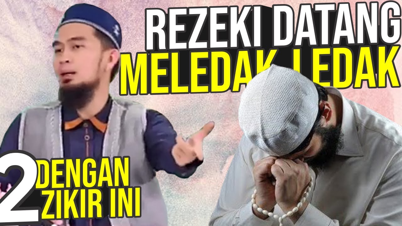 Amalkan! 2 ZIKIR ini Bisa Menambah Rezeki 7 KALI Lipat - Ustadz Adi Hidayat LC MA