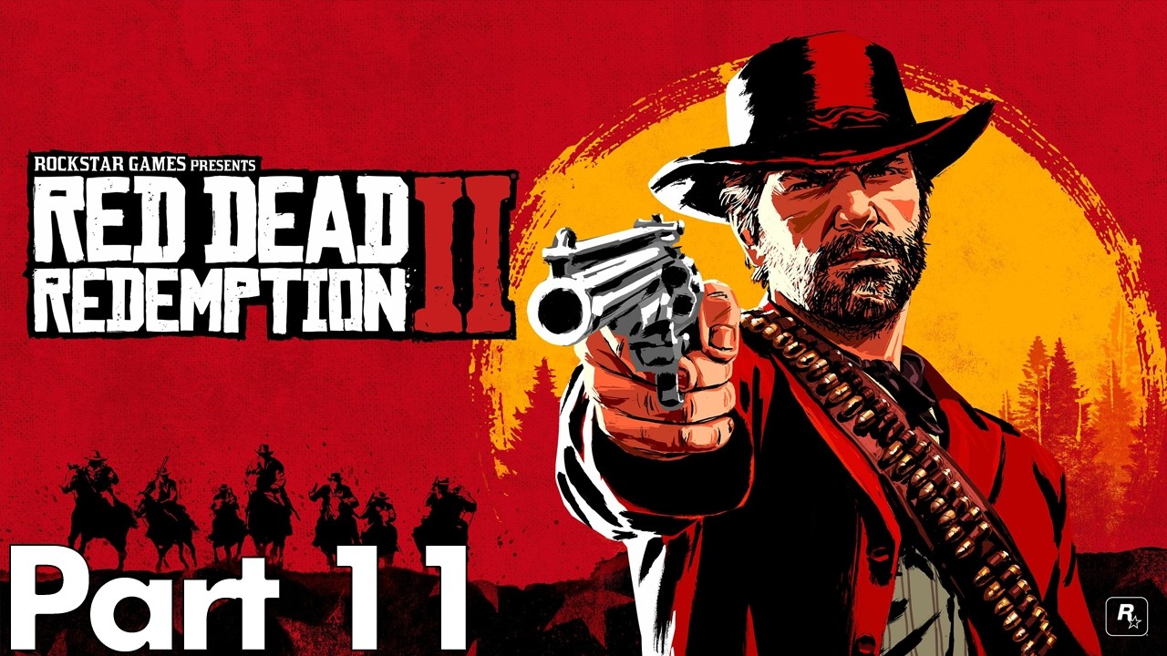Red Dead Redemption 2 Playthrough - Part 11