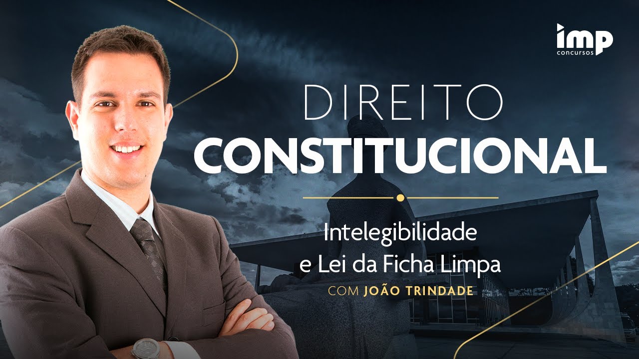Inelegibilidade e Lei da Ficha Limpa - Com João Trindade