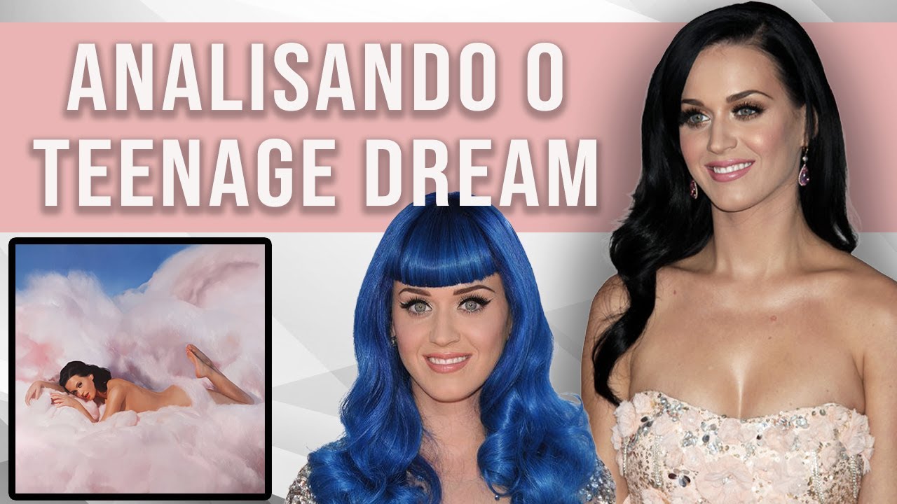 O AUGE DE KATY PERRY COM O TEENAGE DREAM | #outrasprimavERAS 🥀