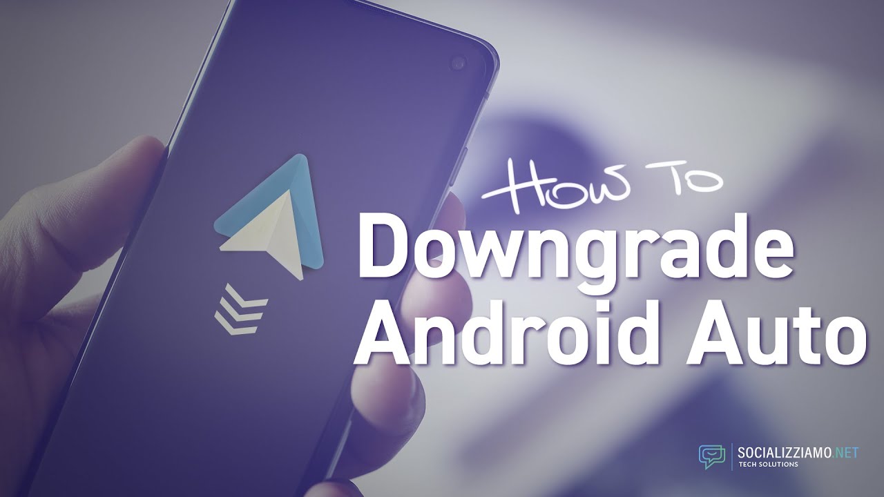 How to downgrade Android Auto and rollback to a working version with AAAD