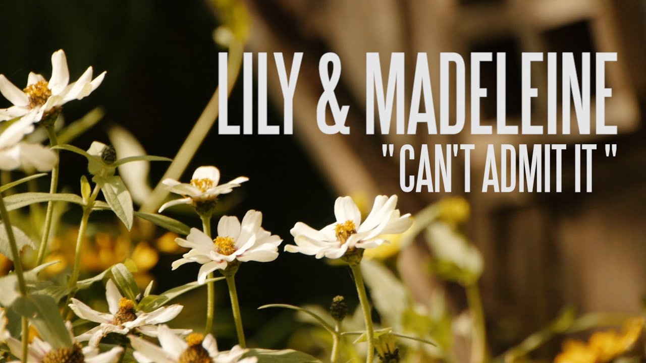 Lily & Madeleine - 