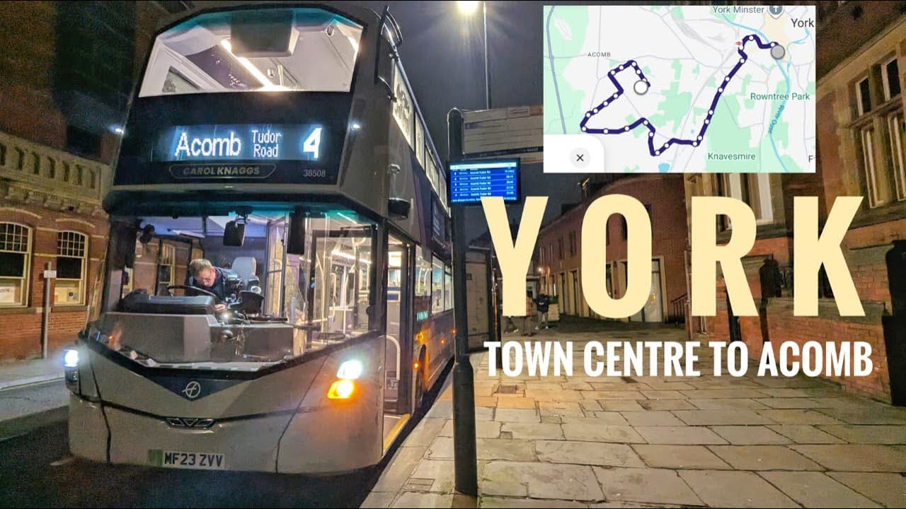 Explore York by Bus - First York Route 4 from City Centre to Acomb Tudor Road