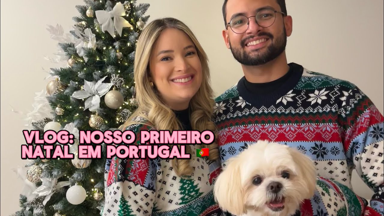 Daily Vlog: PRIMEIRO NATAL em PORTUGAL