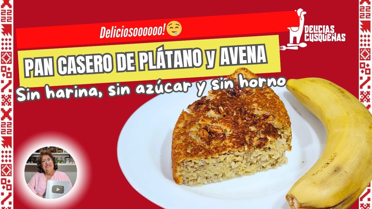 ¡Pan Casero de PLATANO 🌙 y AVENA! ¡Sin Harina Sin Azúcar Sin Horno! Fácil Esponjoso Saludable 😋
