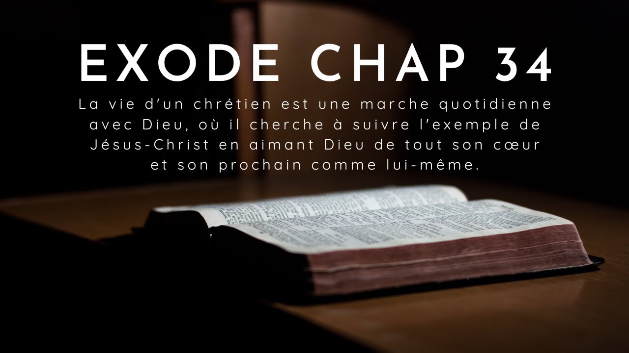 Exode chapitre 34 louis segond