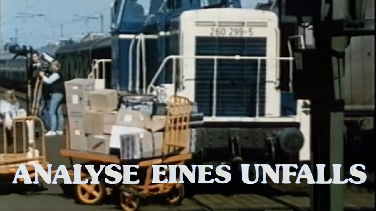Bundesbahn-Film: Analyse eines Unfalls