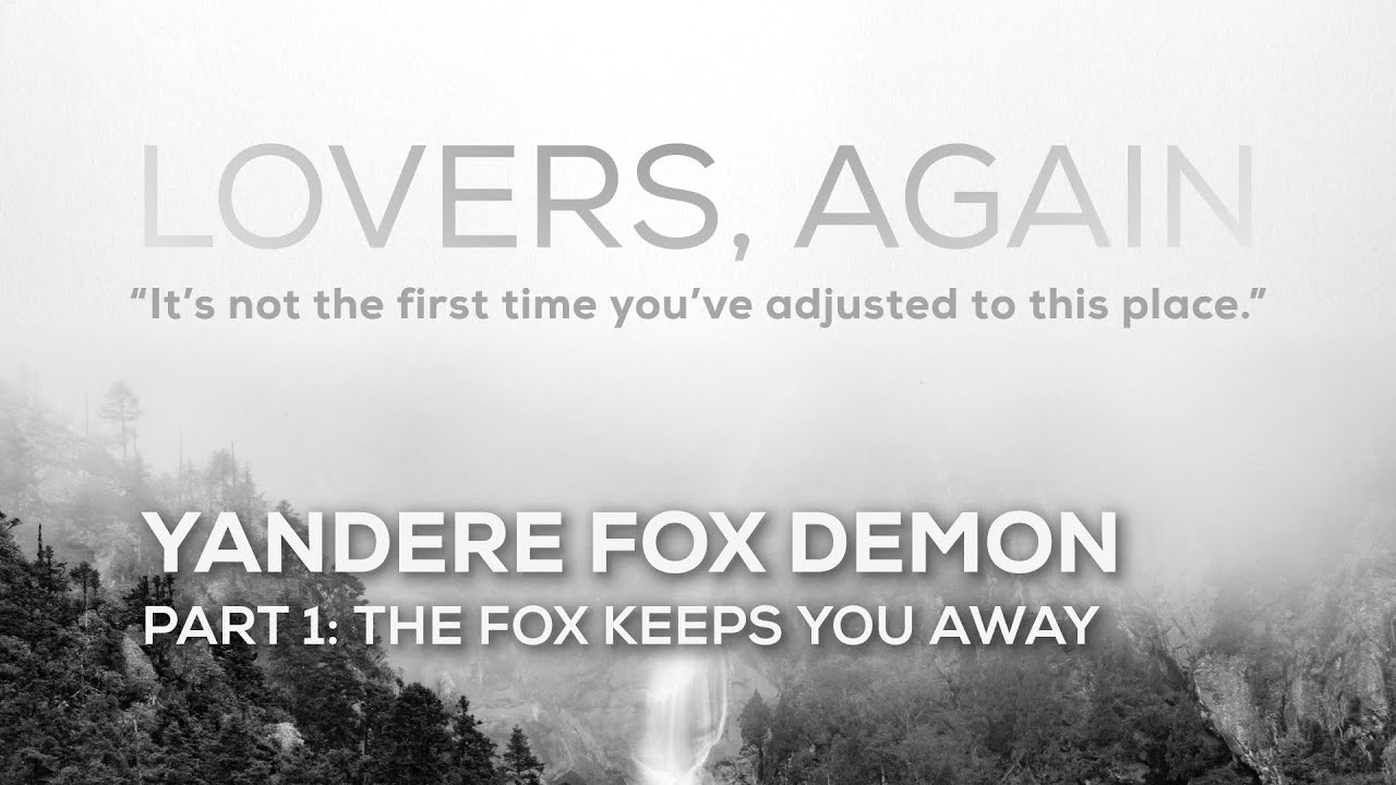 Lovers, Again with a Yandere Fox Demon | [F4A] Fantasy Audio RP | Part 1