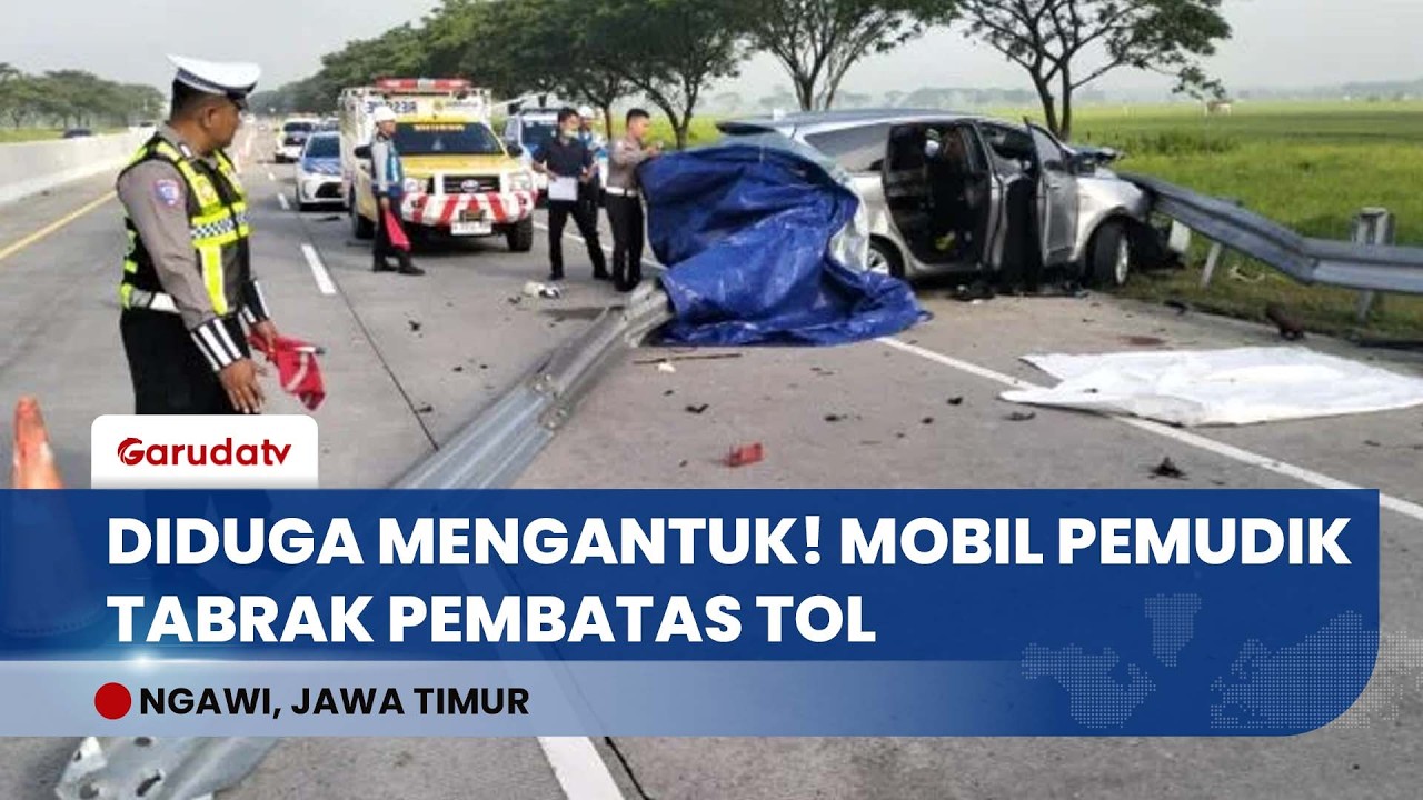 Diduga Sopir Mengantuk, Mobil Pemudik Cilegon-Malang Hantam Pembatas Tol Ngawi, 1 Tewas 7 Luka!