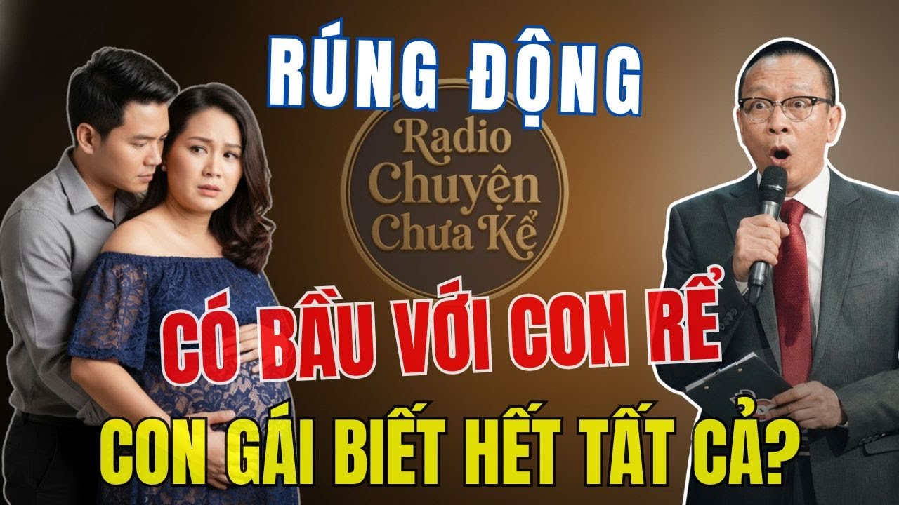 Mẹ Vợ MANG THAI Với Rể Quý- Bi Kịch Sau Bức Màn Hào Môn