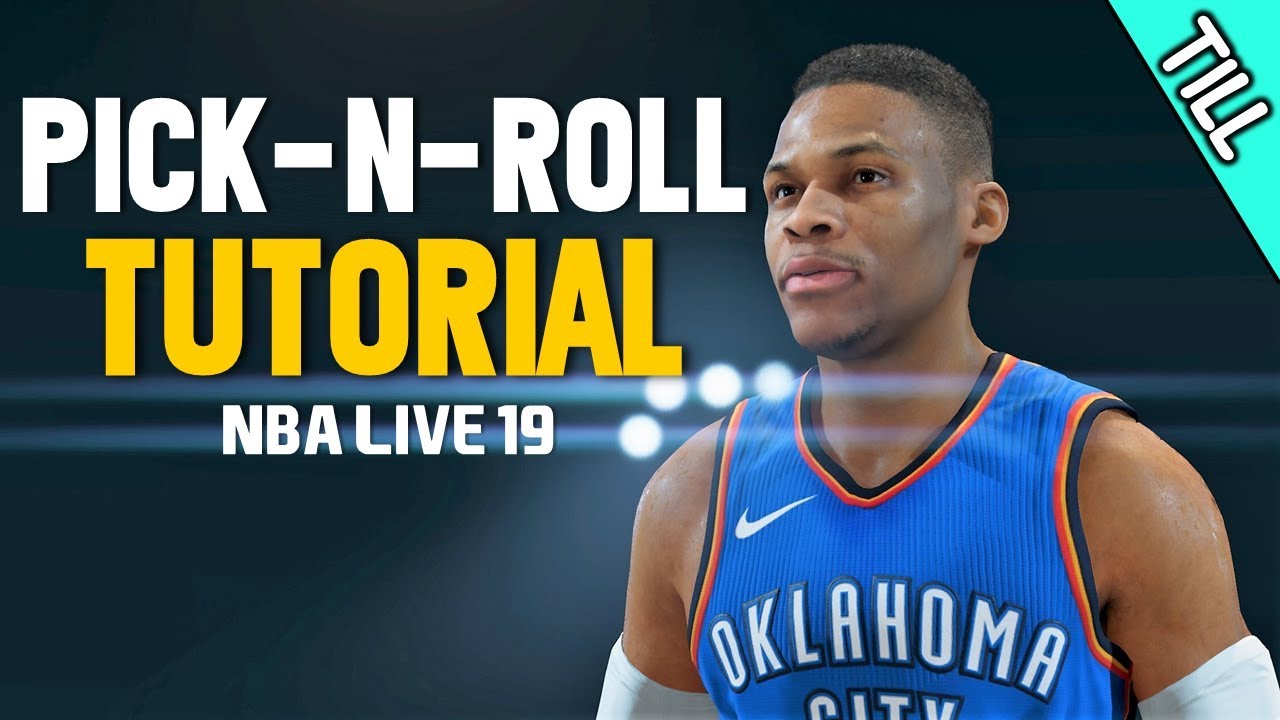 NBA LIVE 19 PICK-N-ROLL TUTORIAL | NBA LIVE 19 GAMEPLAY